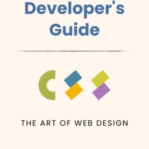 CSS Developer's Guide: The Art of Web Design | e-book by Surya Pratap Singh